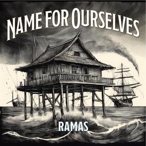 Name For Ourselves