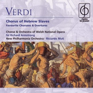 Verdi: Chorus of Hebrew Slaves - Favourite Choruses & Overtures