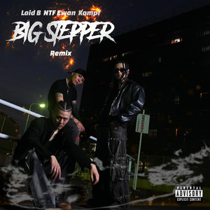 Big Stepper (feat. Kampf) [Remix] [Explicit]