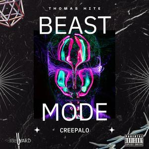 Beast Mode (feat. Creepalo) (Explicit)