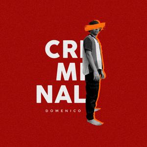 Criminal (Explicit)