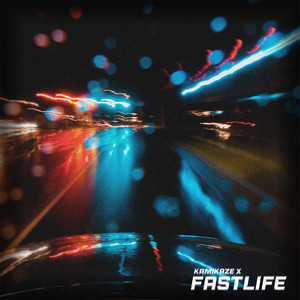 Fast Life (Explicit)