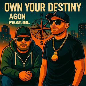 OWN YOUR DESTINY (feat. RIL)