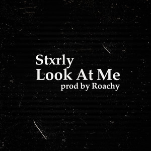 Look At Me (Explicit)