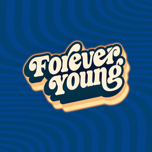 Forever Young