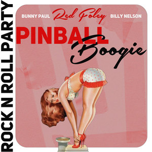 Pinball Boogie (Rock N Roll Party)