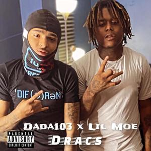 Dracs (feat. Loony Lil Moe) (Explicit)