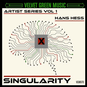 Artist Series, Vol. 1: Hans Hess - Singularity