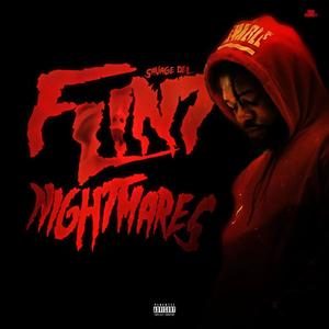 Flint Nightmares (Explicit)