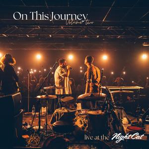 On This Journey, Vol. 2 (Live at The Night Cat)