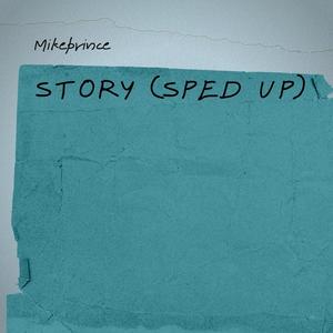 Story (Sped Up) [Explicit]