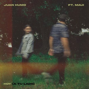 Hoy (A Tu Lado) [feat. maui]