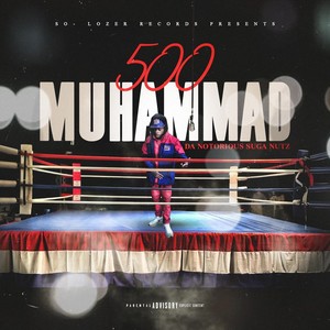 500 Muhammad (Explicit)