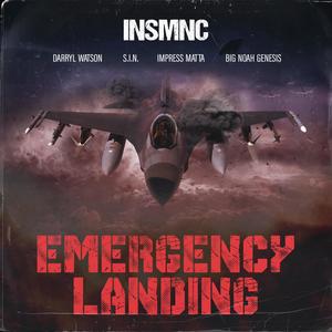 Emergency Landing (feat. Darryl Watson, S.I.N., Impress Matta & Big Noah Genesis) (Explicit)