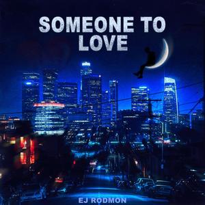 Someone to Love