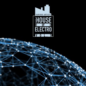 The House of Electro, Vol. 1