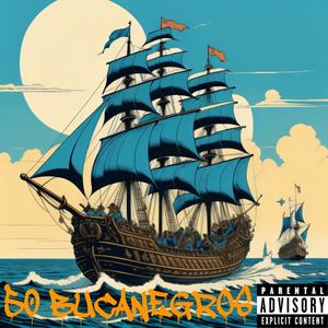 50 Bucanegros (Explicit)