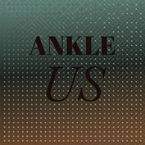 Ankle Us