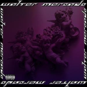 Walter Mercado (Remixes) [Explicit]