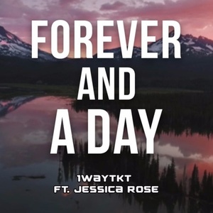 Forever And A Day