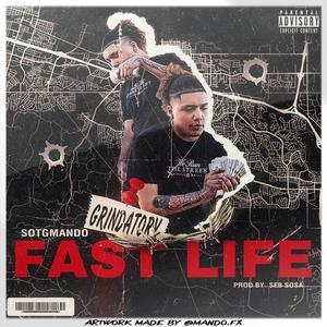Fast Life (Explicit)