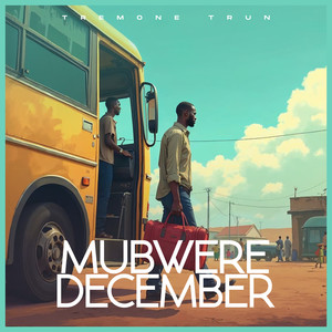 Mubwere December