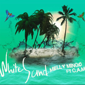 White Sand (feat. C.A.M) [Explicit]