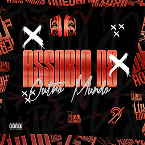 ASSOBIO DE OUTRO MUNDO (Explicit)
