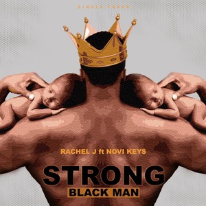 Strong Black Man(feat. Novi Keys) (Explicit)