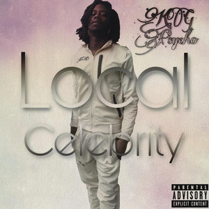 Local Celebrity (Explicit)