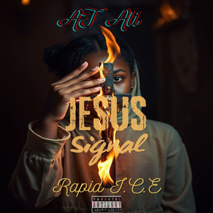 Jesus Signal (Explicit)