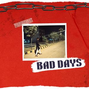 Bad Days