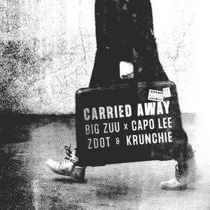 Carried Away (Explicit)