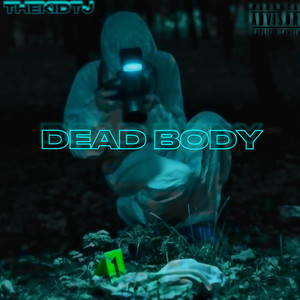 Dead Body (Explicit)