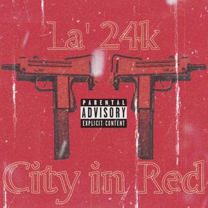 City in Red (Explicit)