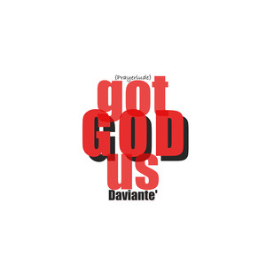 God Got Us (Prayerlude)