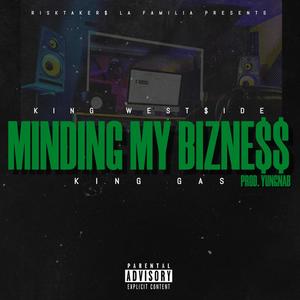 Minding My Bizness (Explicit)