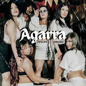 Agarra (Explicit)