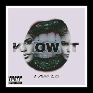 KNOW IT (Explicit)