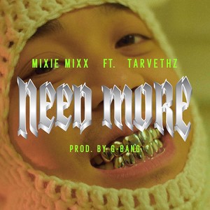 Need More (Explicit)