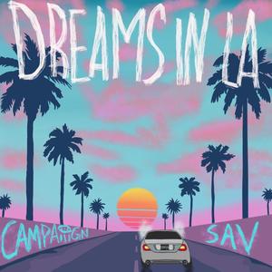 DREAMS IN LA (Explicit)