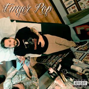 Finger Pop (Explicit)