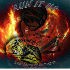 RUN IT UP 0057domo (feat. Wax Gotti) (Explicit)