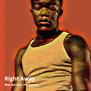 Right Away (feat. Pro.Scarim) [Explicit]