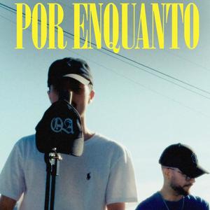 Por Enquanto (Explicit)