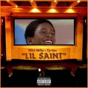 Lil Saint (feat. Ty-Gee) [Explicit]