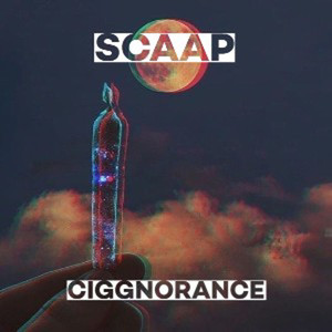 Ciggnorance (feat. Ayvereewan) (Scaap Remix|Explicit)