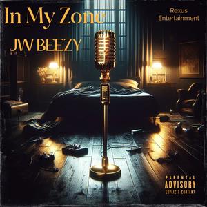 In My Zone (Explicit)