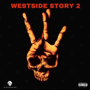 Westside Story 2 (Explicit)