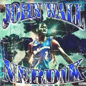 john wall. (Explicit)